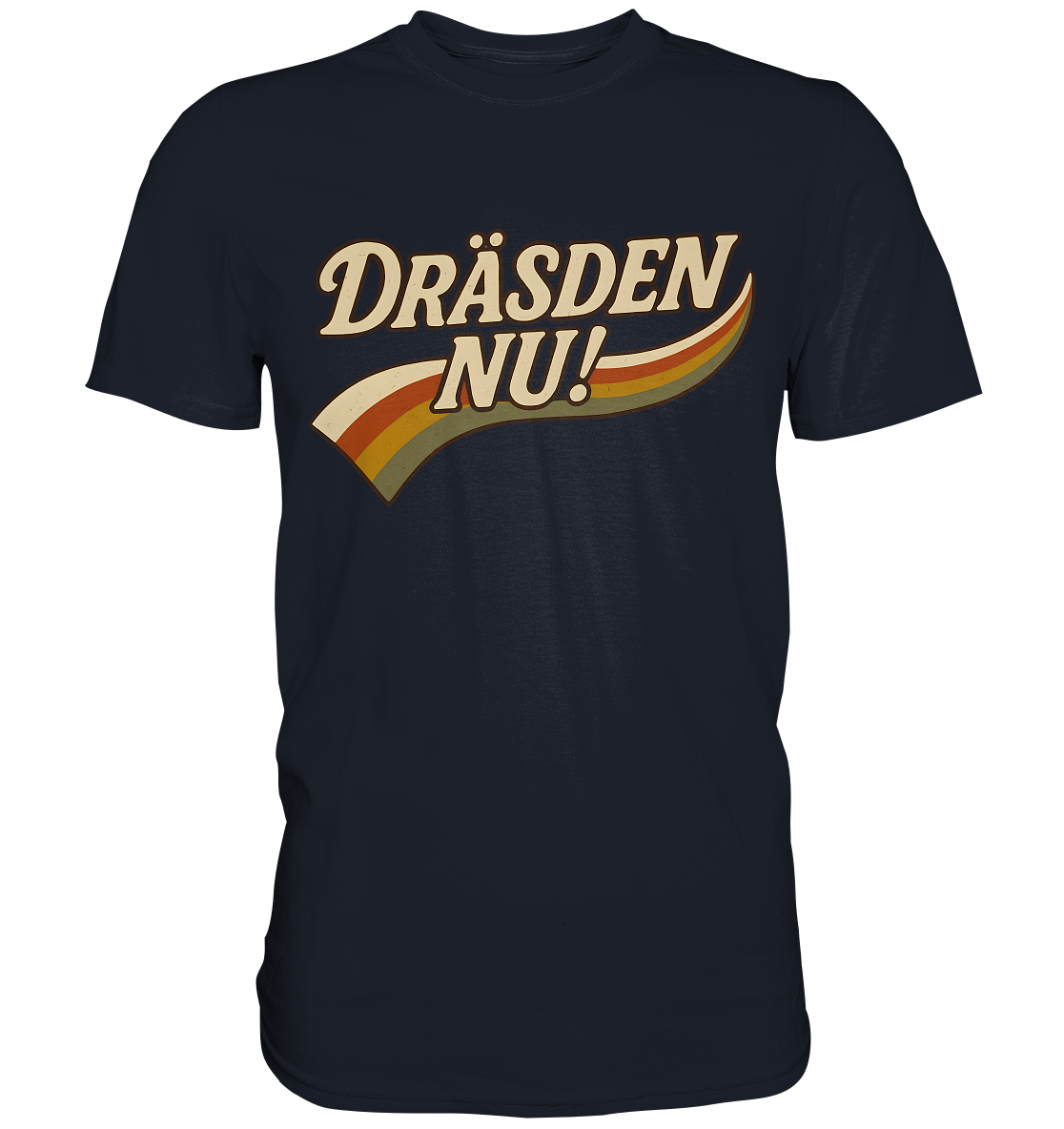 DRÄSDEN NU#2 - Premium Classic T-Shirt