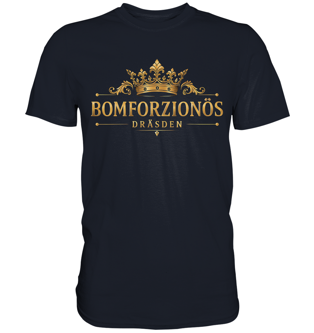 BOMFORZIONÖS - Premium Classic T-Shirt