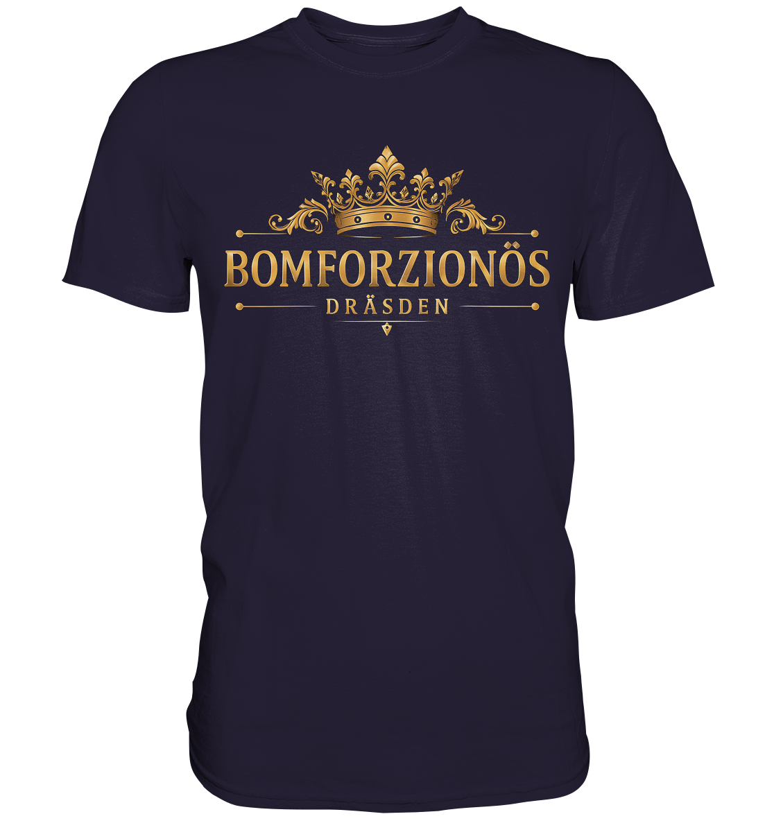 BOMFORZIONÖS - Premium Classic T-Shirt