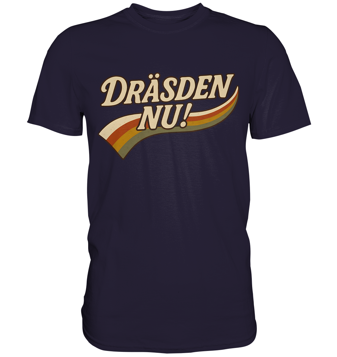 DRÄSDEN NU#2 - Premium Classic T-Shirt