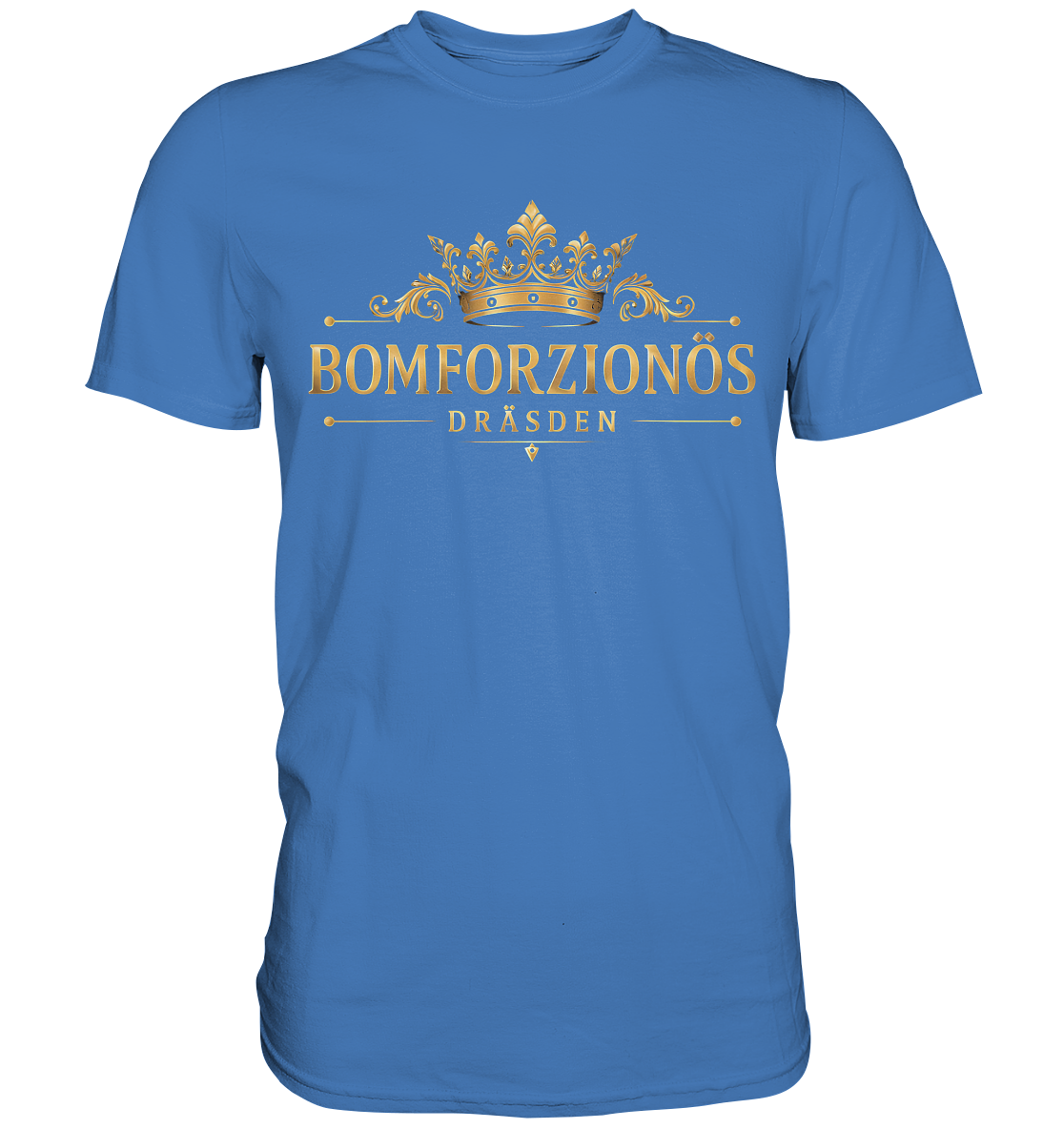 BOMFORZIONÖS - Premium Classic T-Shirt