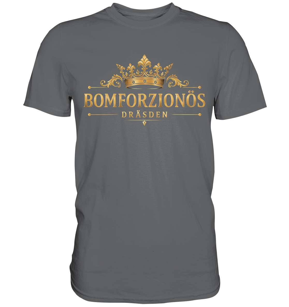 BOMFORZIONÖS - Premium Classic T-Shirt