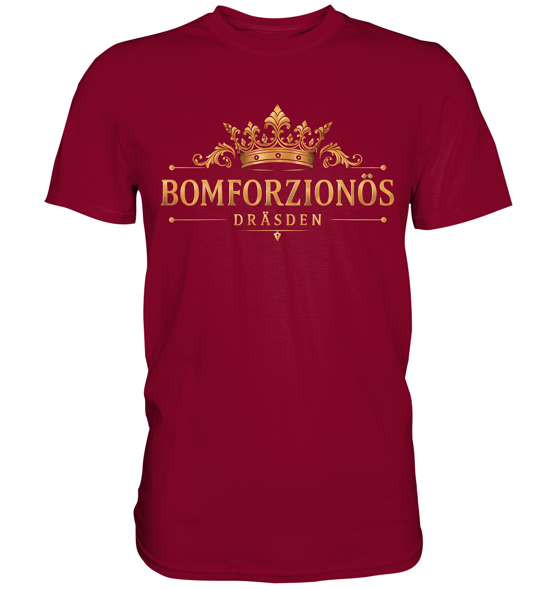 BOMFORZIONÖS - Premium Classic T-Shirt