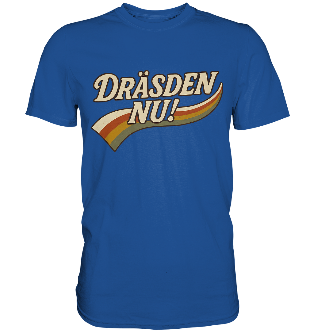DRÄSDEN NU#2 - Premium Shirt