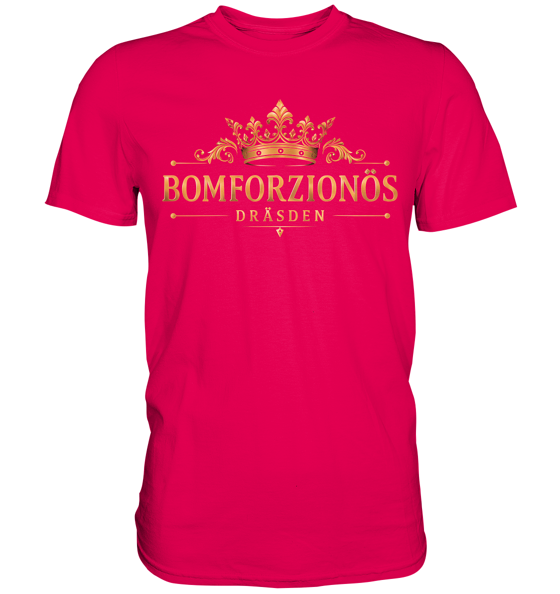 BOMFORZIONÖS - Premium Shirt