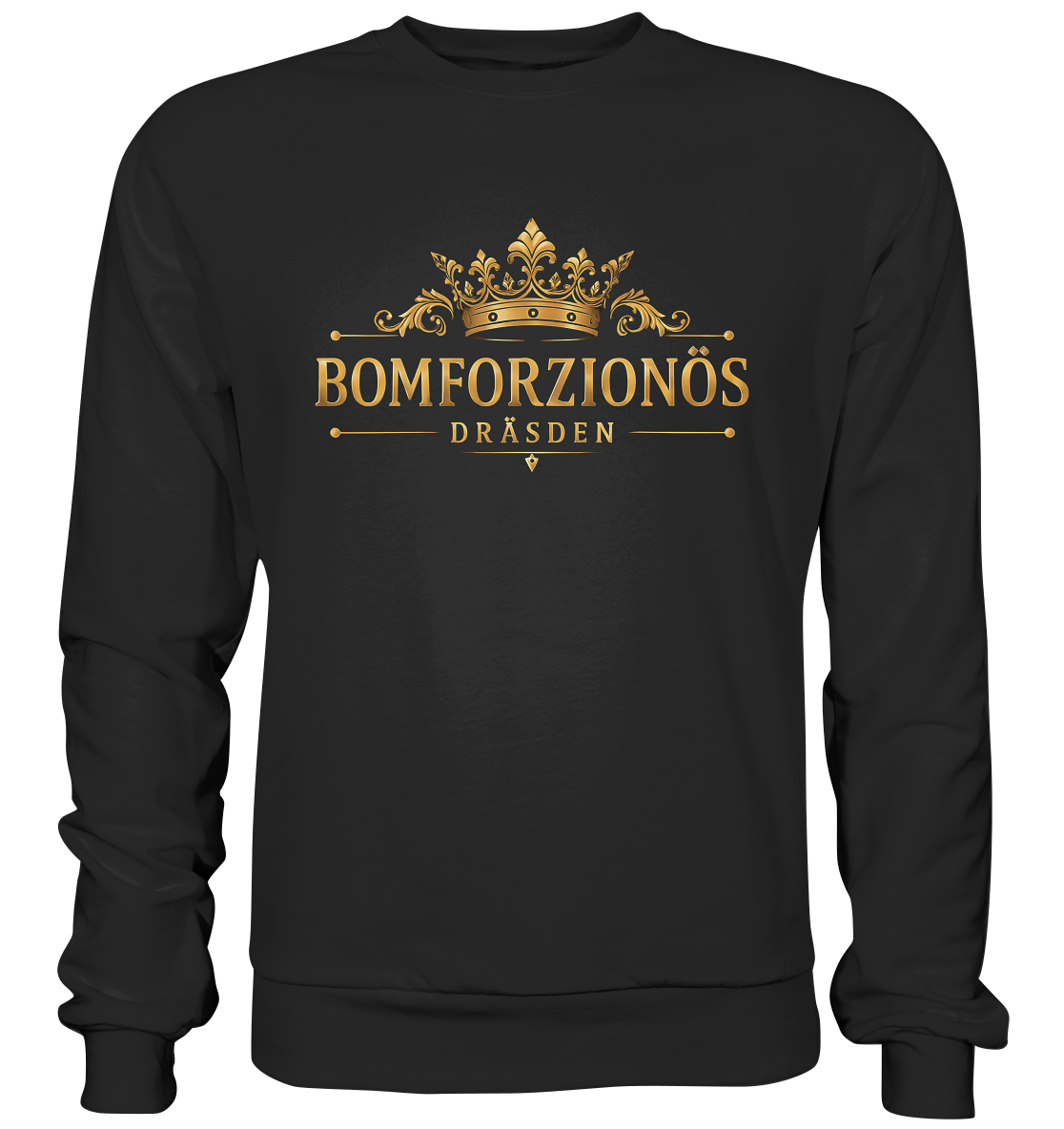 BOMFORZIONÖS - Premium Sweatshirt