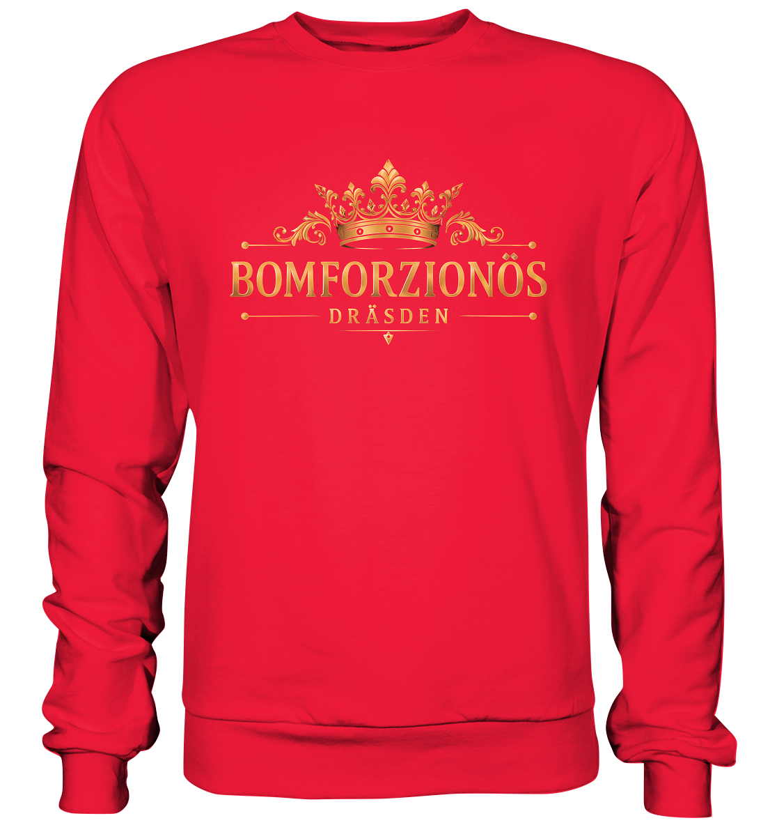 BOMFORZIONÖS - Premium Sweatshirt